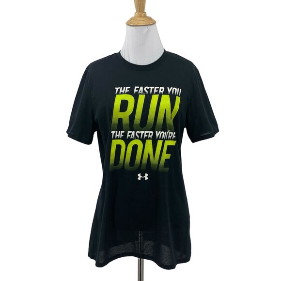 Under Armour T Shirt Womens M Medium Black Faster You Run Faster You're Done - Picture 1 of 12